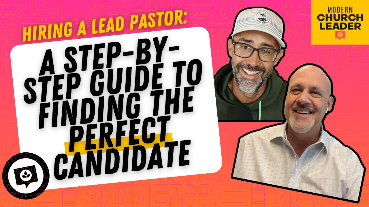 Hiring A Lead Pastor A StepbyStep Guide to Finding the Perfect